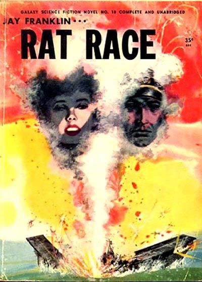 #10 Richard Powers, Rat Race by Jay Franklin, Galaxy SF Novel 1952.