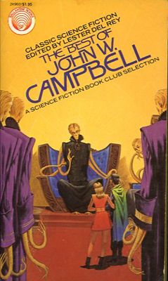 H.R. Van Dongen, The Best of John W. Campbell, 1976. Includes Who Goes There?, a 1938 novella that inspired 2 movies: The Thing from Another World (1951) and John Carpenter's excellent The Thing (1982).