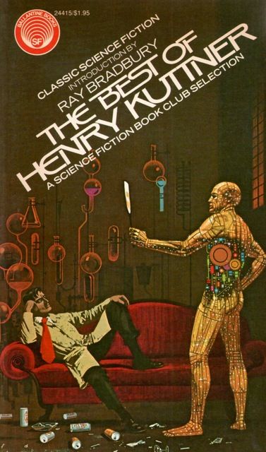 Dean Ellis, The Best of Henry Kuttner 1975. On the cover is Kuttner's inventor Gallagher who got his best ideas while drunk! 13 of the 18 stories were written with his wife, C.L. Moore, but were published under his name only. (Other of their collaborations were published with dual credit or using the pseudonyms Lewis Padgett or Lawrence O'Donnell.)
