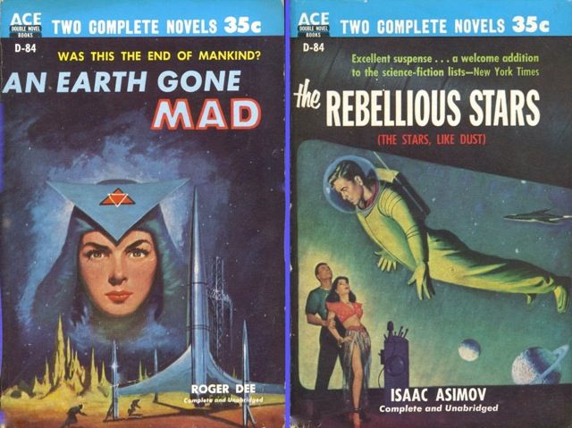 D-86 Ed Valigursky, An Earth Gone Mad by Roger Dee/Harry Barton, The Rebellious Stars by Isaac Asimov, 1954.