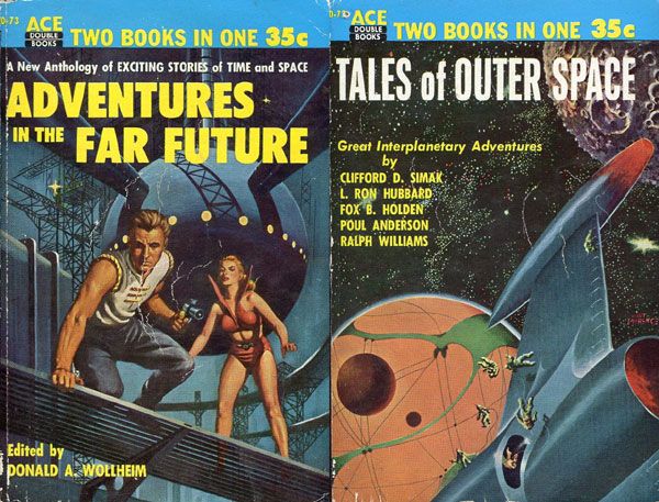 D-73 Ed Valigursky, Adventures in the Far Future/Mort Lawrence, Tales of Outer Space, both edited by Donald A. Wollheim, 1954.