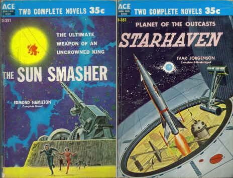 D-351 Emsh, The Sun Smashers by Edmond Hamilton/Ed Valigursky, Starhaven by Ivar Jorgenson (Robert Silverberg), 1959.