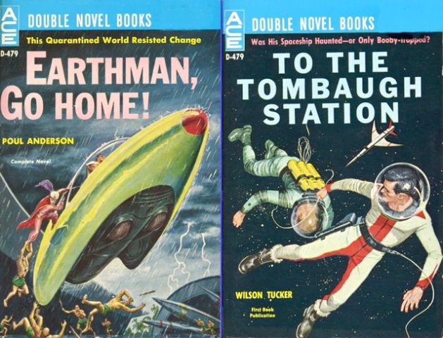 D-479 Emsh, Earthman, Go Home! by Poul Anderson/Ed Valigursky, To the Tombaugh Station by Wilson Tucker, 1960.