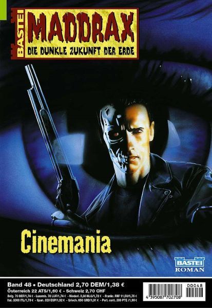 Maddrax 048: Cinemania by Bernd Frenz, 2001-11-27. Cover by Arndt Drechsler.