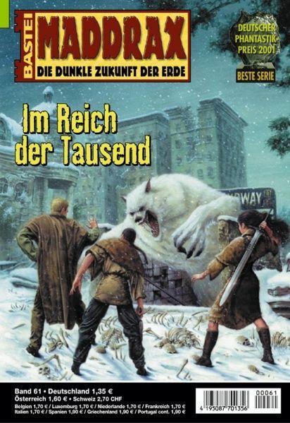 Maddrax 061: In the Realm of a Thousand by Ronald M. Hahn, 2002-05-28. Cover by Koveck.