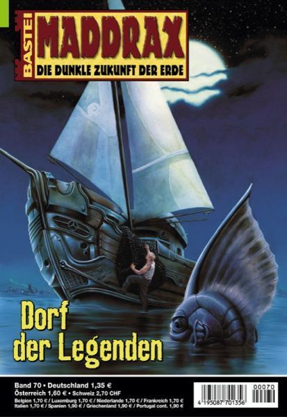 Maddrax 070- Village of Legends by Bernd Frenz, 2002-10-01. Cover by Koveck.