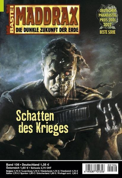 Maddrax 106: The Shadow of War by Claudia Kern, 2004-02-10. Cover by Bolton (John Bolton??).