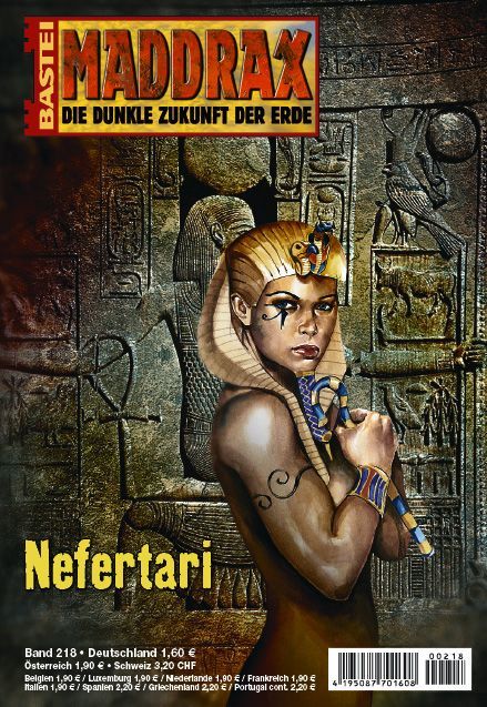 Maddrax 218: Nefertari by Christian Schwarz, 2008-05-27. Cover by Timo Wuerz.
