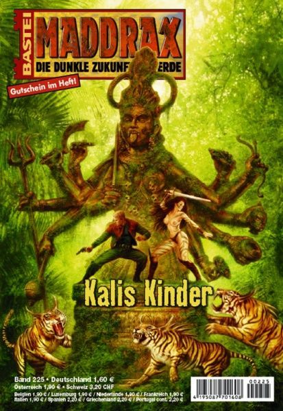 Maddrax 225: Kali's Children by Michelle Stern & Christian Schwarz, 2008-09-02. Cover by Koveck.