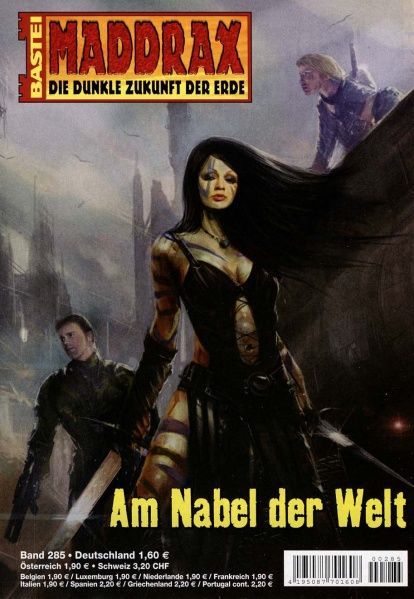 Maddrax 285: At the Center of the World by Manfred Weinland, 2010-12-21. Cover by Art Drexler.