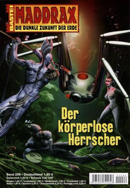 Maddrax 286: The Disembodied Ruler by Michelle Stern, 2011-01-04. Cover by Jan Balaz.