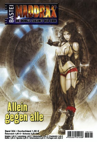 Maddrax 304, Alone Against All by Sascha Vennemann, 2011-09-13. Cover by Luis Royo.