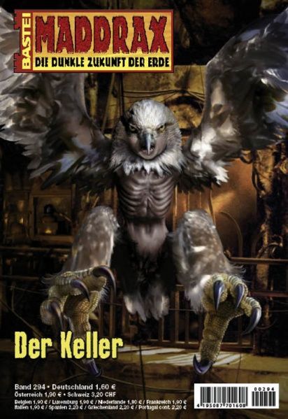 Maddrax 294, The Cellar by Manfred Weinland, 2011-04-26. Cover by Jan Balaz.