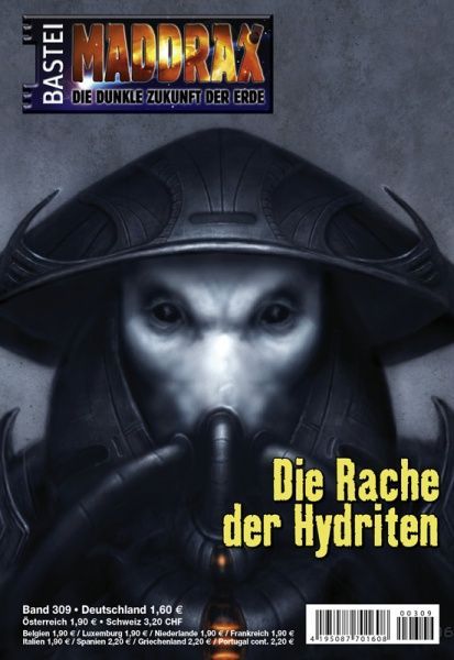 Maddrax 309, The Revenge of the Hydrites by Sascha Vennemann & Michelle Stern, 2011-11-22. Cover by Christian McGrath.