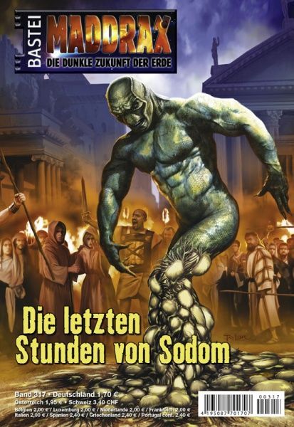 Maddrax 317, The Last Hours of Sodom by Ronald M. Hahn, 2012-03-13. Cover by Néstor Taylor.
