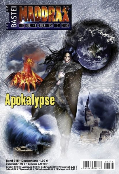 Maddrax 315, Apocalypse by Christian Schwarz, 2012-02-14. Cover by Candy Kay.