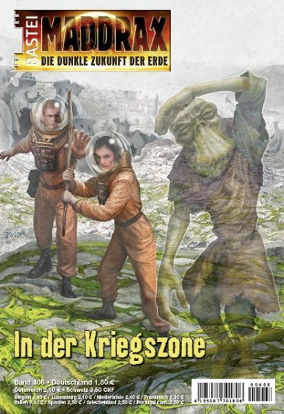 Maddrax 408, In the War Zone by Sascha Vennemann, 2015-09-08. Cover by Néstor Taylor.