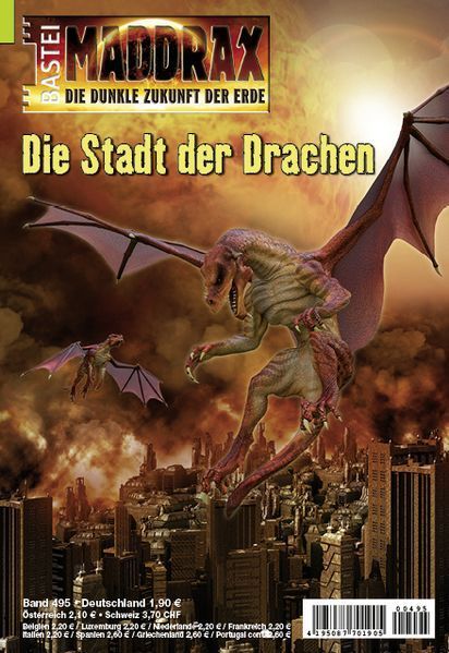 Maddrax 495, The City of Dragons by Sascha Vennemann, 2019-01-08. Cover by Melkor3D (Polish) & DM7 (UK).