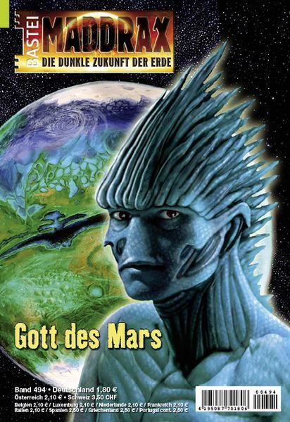 Maddrax 494, God of Mars by Jana Paradigi & Ramon M. Randle, 2018-12-22. Cover by Dmetro Ivashchenko (Ukranian) & Jan Balaz.