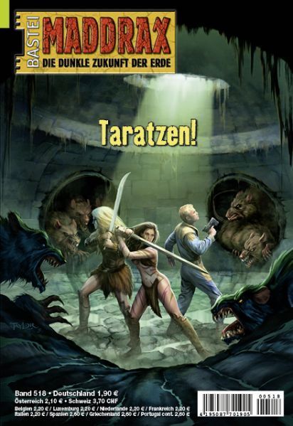 Maddrax 518, Taratzen! by Ian Rolf Hill, 2019-11-26. Cover by Néstor Taylor.