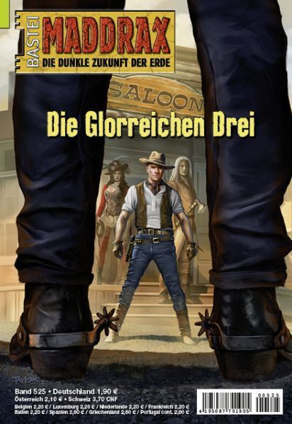 Maddrax 525, The Magnificent Three by Oliver Müller, 2020-03-03. Cover by Néstor Taylor.