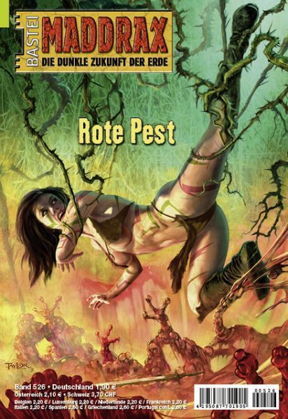 Maddrax 526, Red Plague by Jana Paradigi & Ramon M. Randle, 2020-03-17. Cover by Néstor Taylor.