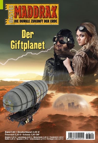 Maddrax 540, The Poison Planet by Oliver Müller, 2020-09-29. Cover by Jurik Peter et al.