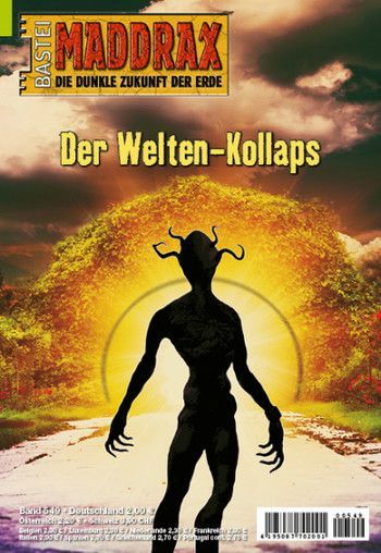 Maddrax 549, The World Collapse by Ian Rolf Hill, 2021-02-02. Cover by Néstor Taylor.