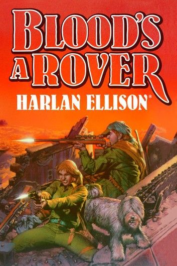 Richard Corben, ebook cover, 2018. Harlan Ellison's Blood's a Rover is a collection of 5 Vic & Blood stories including A Boy and His Dog which won the 1969 Nebula Award for Best Novella and was made into a 1975 movie of the same title starring Don Johnson (of Miami Vice fame) and Jason Robards. The movie won the 1976 Hugo for Best Dramatic Presentation. Loved the wise-guy telepathic dog!