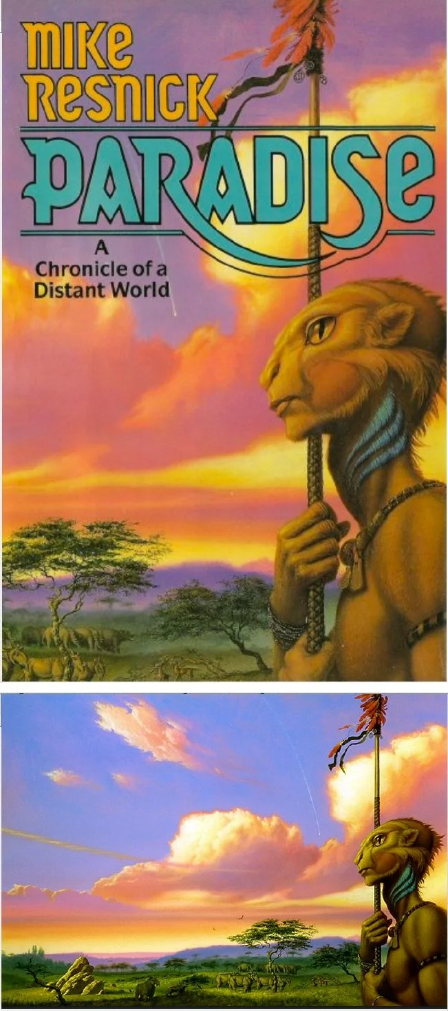 Michael Whelan's Covers Art MICHAEL WHELAN - Paradise: A Chronicle of a Distant World by Mike Resnick -1989 Tor Books - cover by isfdb