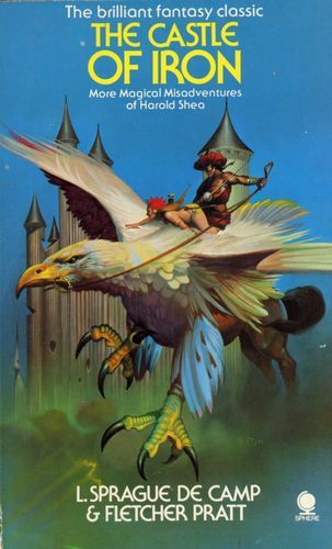 Peter Andrew Jones's Visionary Art Peter Andrew Jones, The Castle of Iron (Harold Shea) by L. Sprague de Camp & Fletcher Pratt, Corgi Books (UK), 1979.