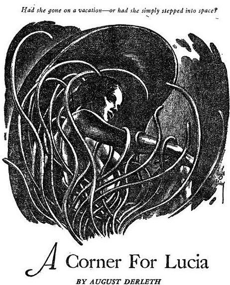 Virgil Finlay for Weird Tales 's visual Art Virgil Finlay, A Corner for Lucia by August Derleth, Weird Tales 53-05, p.47.
