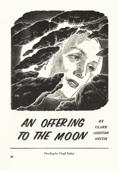 Virgil Finlay for Weird Tales 's visual Art Virgil Finlay, An Offering to the Moon by Clark Ashton Smith, Weird Tales 53-09, p.54.