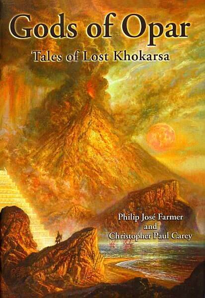 Bob Eggleton's visual Art Bob Eggleton, Gods of Opar: Tales of Lost Khorkarsa, the collected Ancient Opar stories by Philip Jose Farmer and by Christopher Paul Carey.