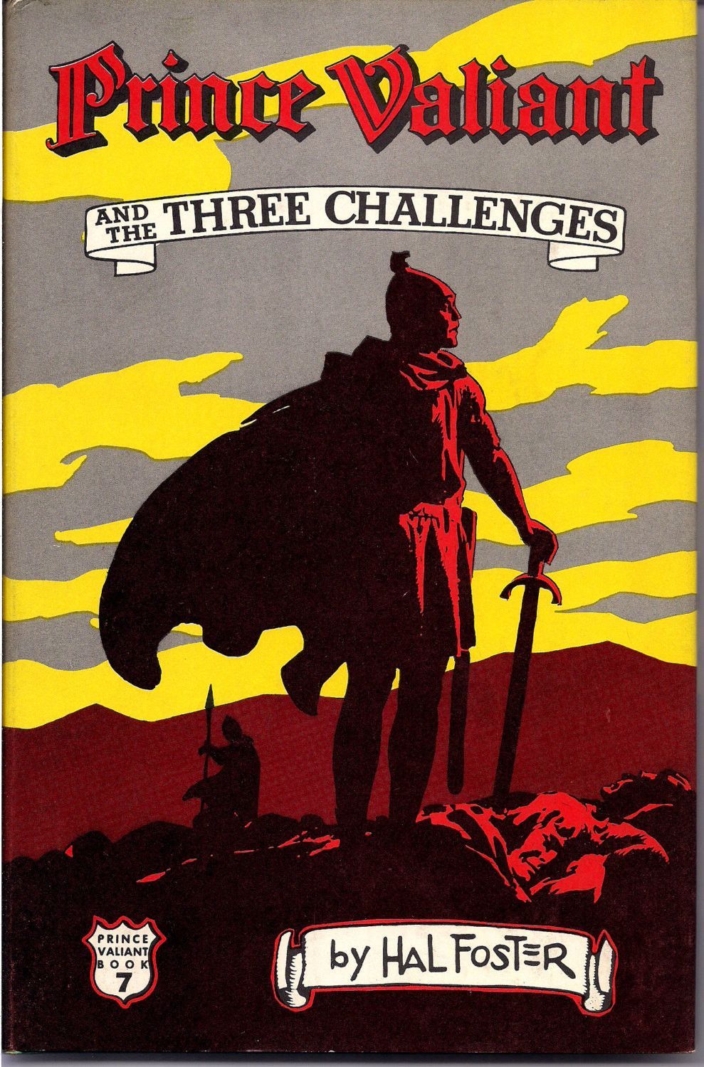 Hal Foster's Covers Art PRINCE VALIANT & The Three Challenges BOOK 7 Art by Hal Foster Hastings House 1960
