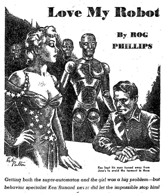 Peter Poulton's Covers Art Peter Poulton, Love My Robot by Peter Phillips, Startling Stories 50-11, p.97.