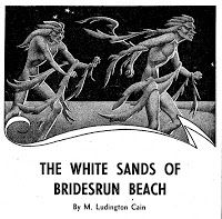 Hannes Bok's Covers Art The White Sands of Bridesrun Beach by M. Ludington Cain, Fantastic Novels 51-06, P.70.