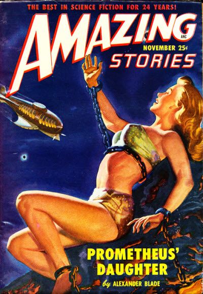 Ed Valigursky Amazing Stories Covers Art Arnold Kohn, Amazing Stories 49-11, Prometheus' Daughter by Alexander Blade.