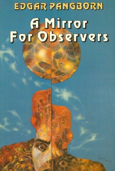 Richard M. Powers's Covers Art Richard Powers, A Mirror for Observers by Edgar Pangborn, Bluejay Books, 1985.