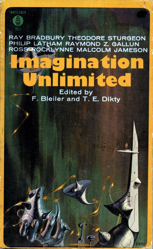 Richard M. Powers's Covers Art Imagination Unlimited. Edited by F. Bleiler and T.E. Dikty. Mayflower Dell 1966. Cover artist Richard Powers