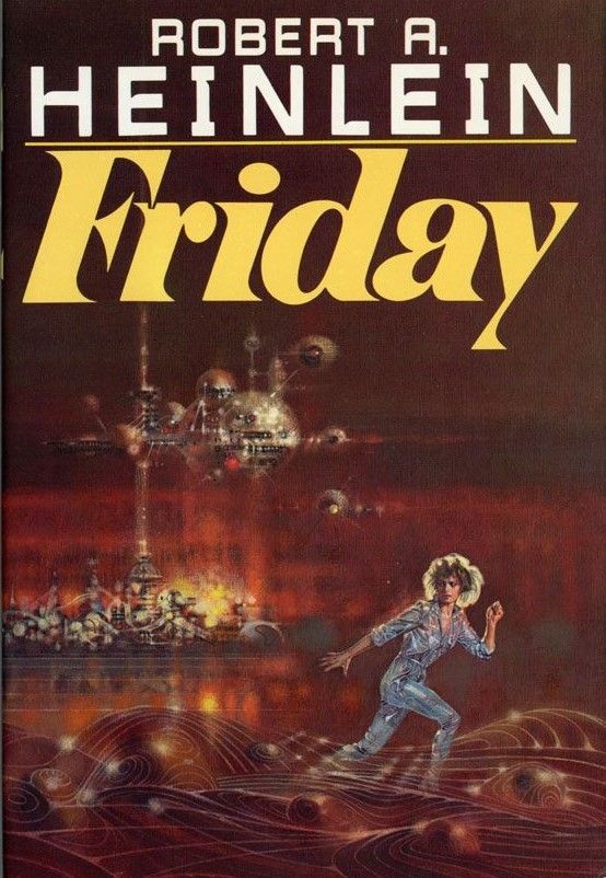 Richard M. Powers's Covers Art Richard Powers, Friday by Robert A. Heinlein, front of wraparound cover, 1983.