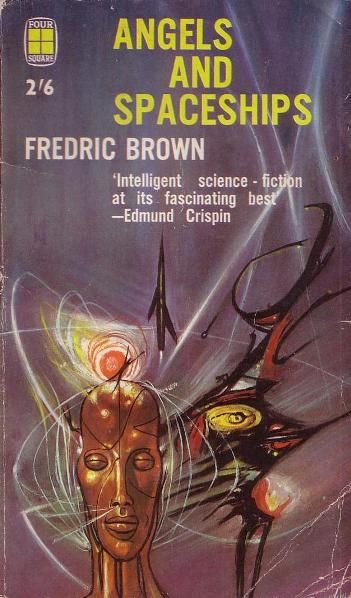 Richard M. Powers's Covers Art Uncredited artist (Powers?), Angels and Spaceships (AKA Star Shine) by Fredric Brown 1956.