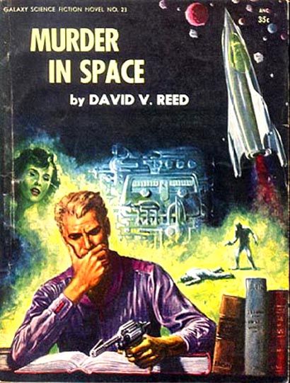 #23 Emsh, Murder in Space by David V. Reed, Galaxy SF Novel 1954.