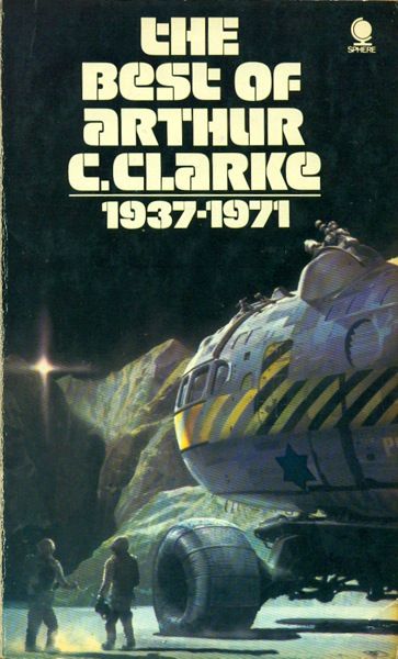 Chris Foss, The Best of Arthur C. Clarke, 1937-1971, 1973.