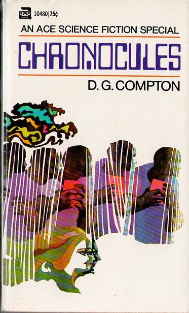 Leo and Diane Dillon's Covers Art Chronocules, D. G. Compton (1970), cover by Leo and Diane Dillon