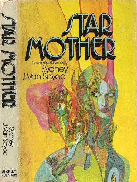 Richard M. Powers's Covers Art Cover for the 1976 edition of StarMother, Sydney J. Van Scyoc
