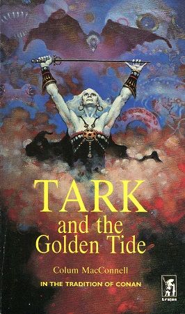 Don Maitz's visual Art Don Maitz, Tark and the Golden Tide by Colum MacConnell, UK, 1977.