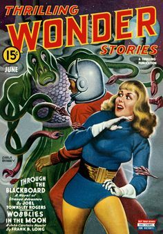 Thrilling Wonder Stories Covers Art Earle Bergey, TWS 43-06. Goofy-looking alien!
