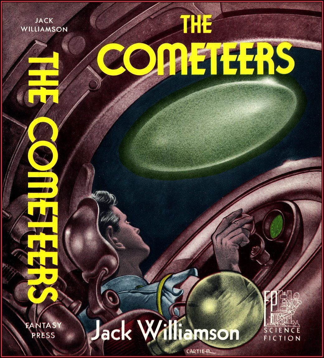 Edd Cartier's Covers Art Edd Cartier, The Cometeers by Jack Williamsom 1950 Fantasy Press.