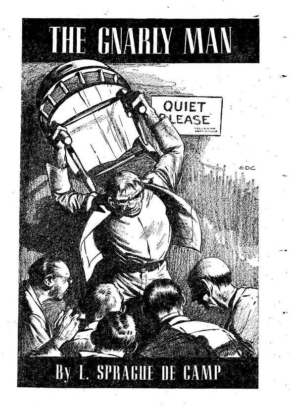 Edd Cartier's Covers Art Edd Cartier, The Gnarly Man by L. Sprague de Camp, Unknown 39-06, p.97.